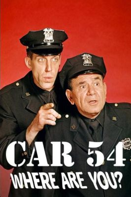  Car 54, Where Are You? - Ett klassiskt komedidrama från 1960-talets New York!